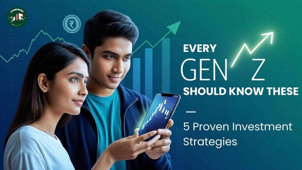 5 Proven Investment Strategies Every Gen Z Investor Should Know - Q7 ...
